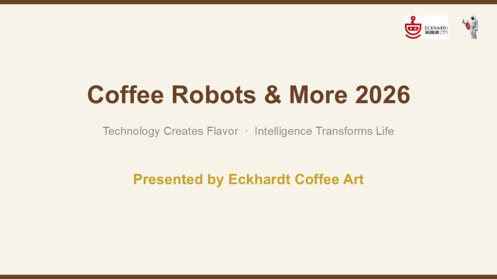 Eckhard Coffee Robots and more current program